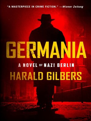 cover image of Germania: A Novel of Nazi Berlin